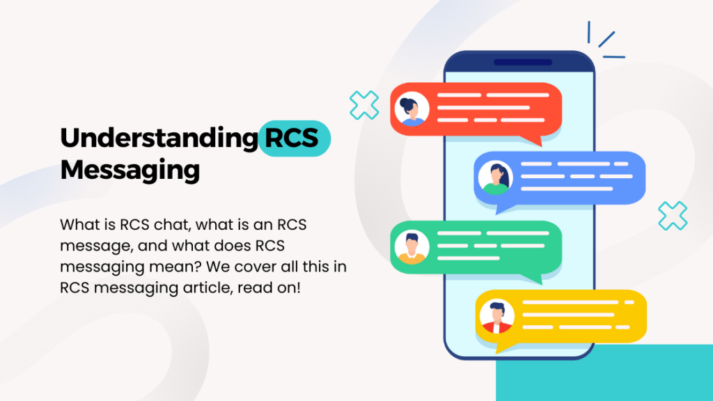 Understanding RCS Messaging & RCS Chat Meaning